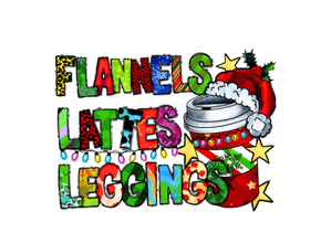 Flannels, Lattes, Leggings